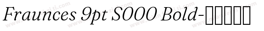 Fraunces 9pt S000 Bold字体转换